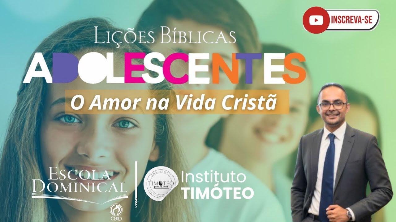 EBD Aula de Adolescentes - Lição 1: O AMOR DE DEUS NA BÍBLIA 