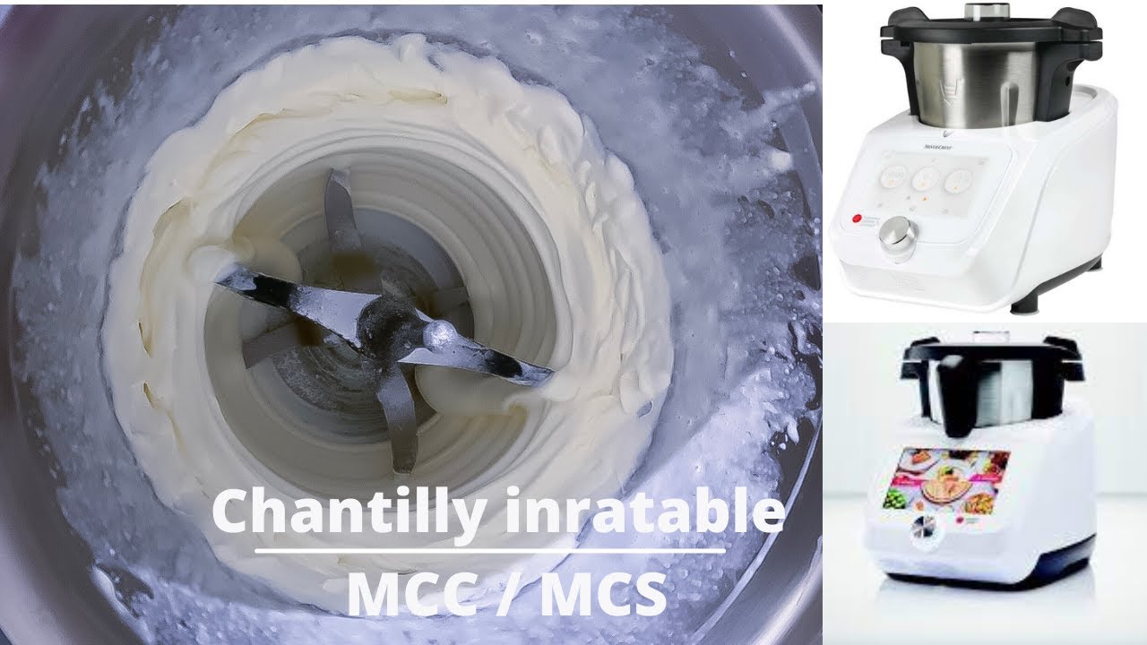 Chantilly inratable au Monsieur Cuisine Smart et Connect 