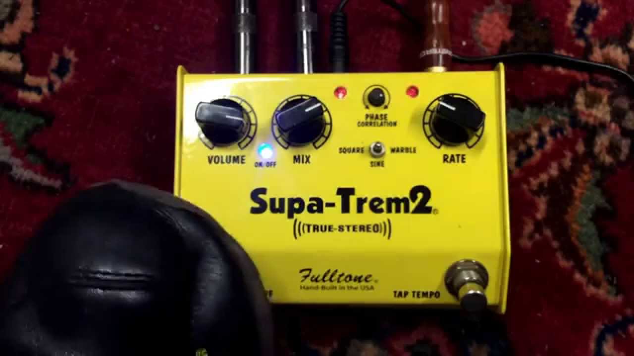 Fulltone Supa-Trem2 Stereo Tremelo Guitar Pedal