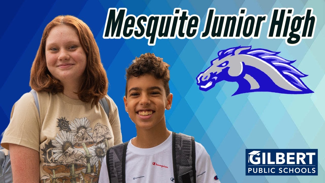 Get to Know Mesquite Junior High | Gilbert Public Schools District | Gilbert, Arizona
