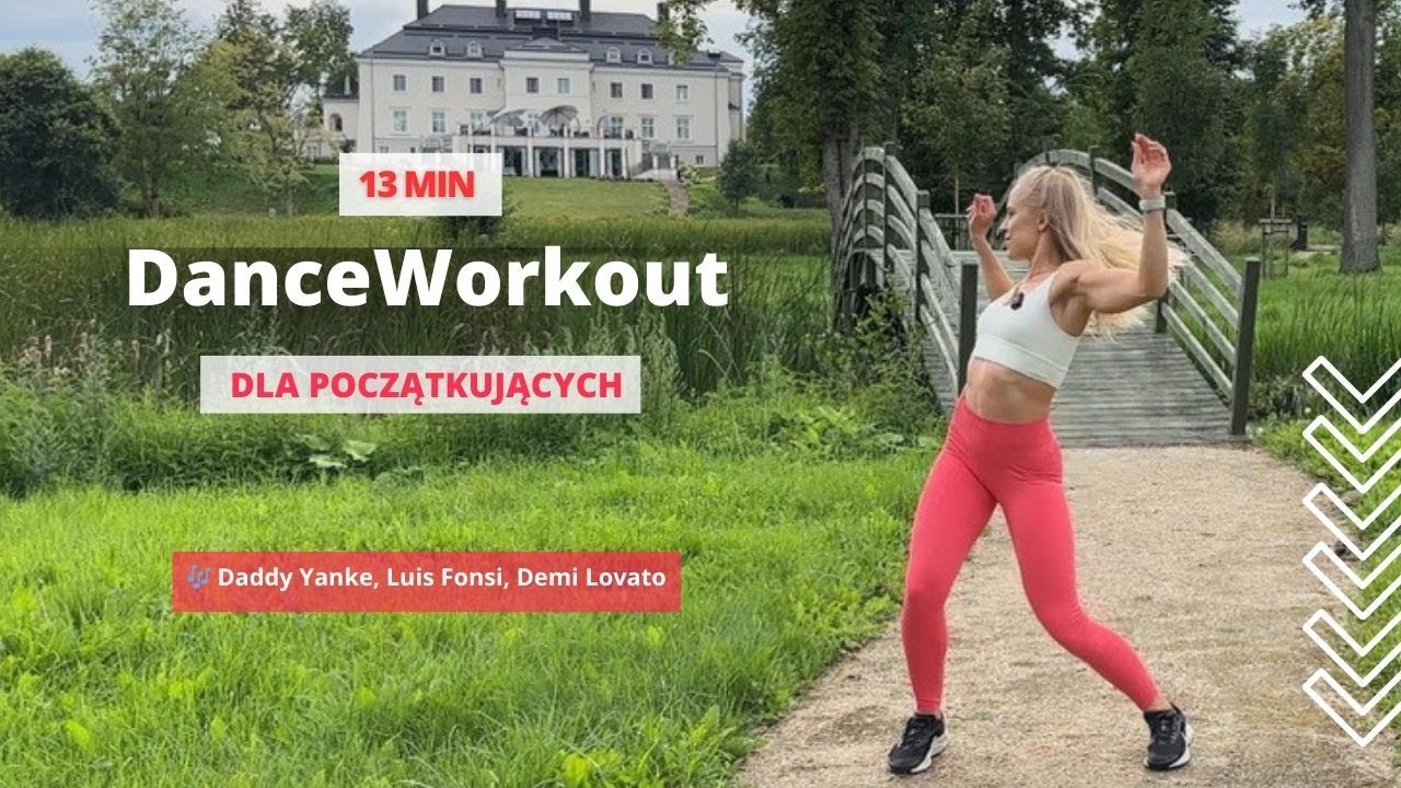DanceWorkout dla początkujących| 13min| Dobra zabawa i trening w jednym! | 🎶 Luis Fonsi, Daddy Yanke