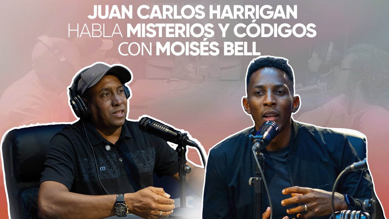 JUAN CARLOS HARRIGAN HABLA MISTERIOS Y CÓDIGOS CON MOISÉS BELL | Intencional Podcast
