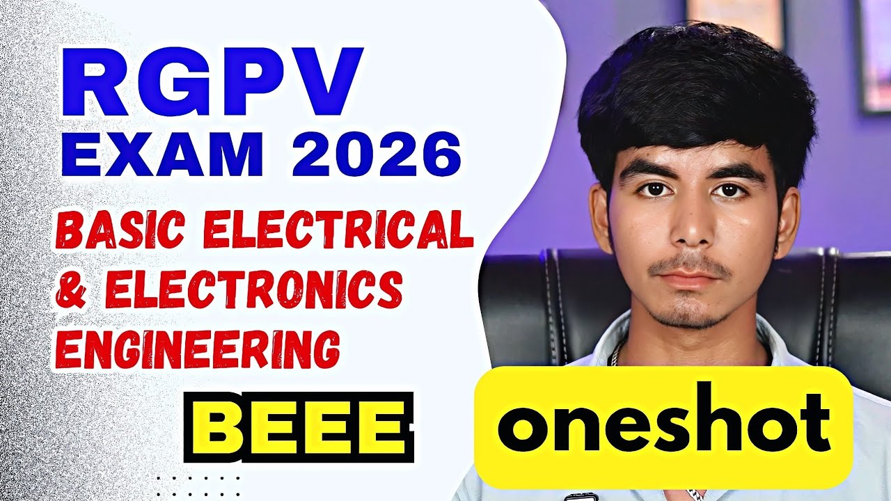 BEEE ONESHOT RGPV | Basic Electrical and Electronics Engineering | RGPV Exam 2026