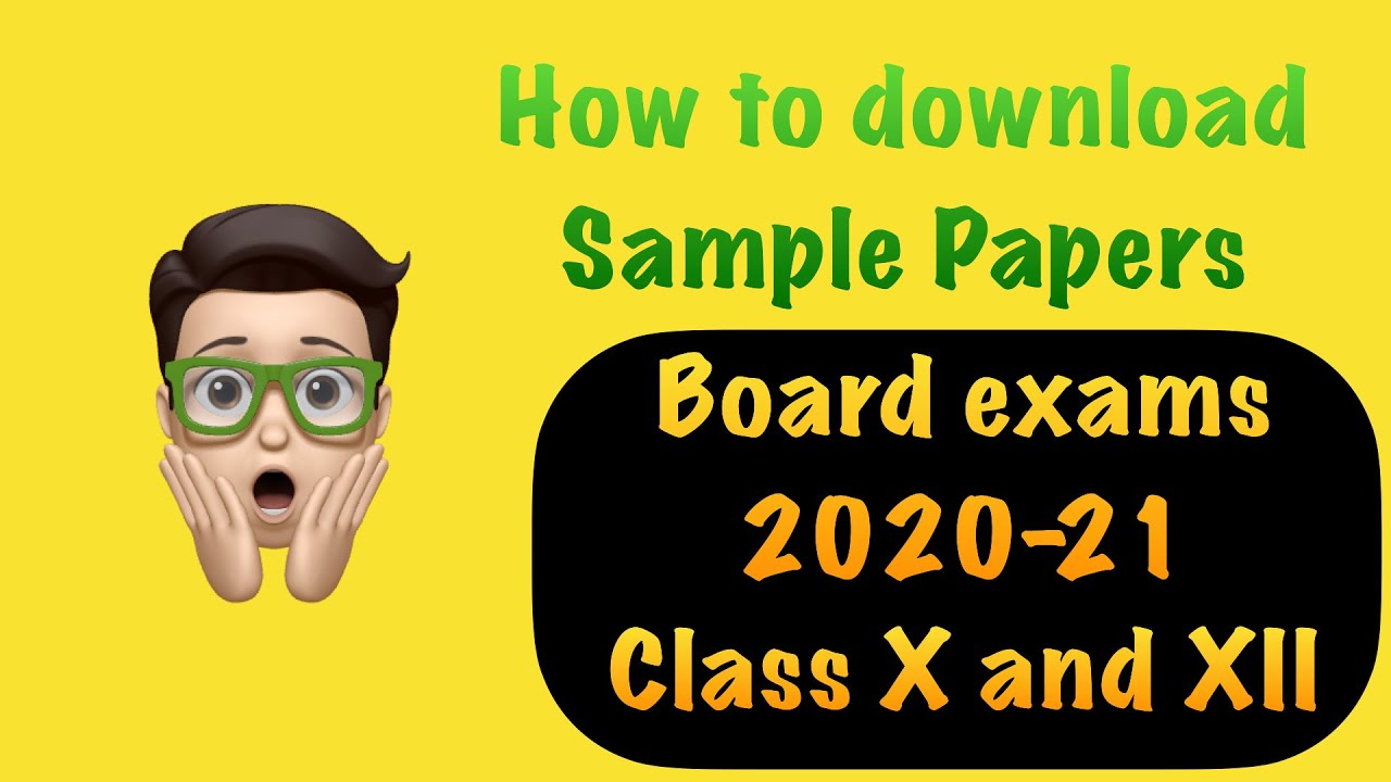 CBSE sample papers class 10 and 12 (2021 board exams)