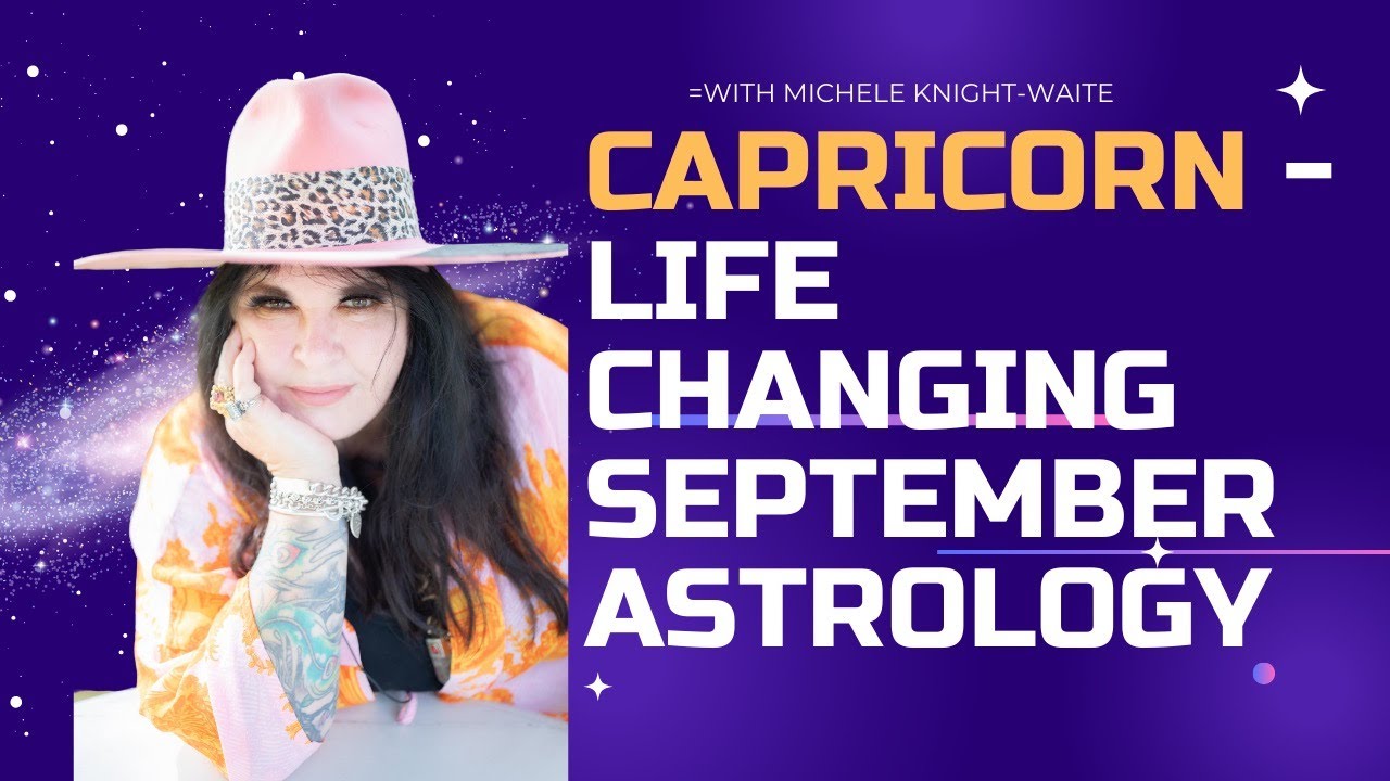 Capricorn    SEPTEMBER      MONTHLY  Astrology Horoscope2024