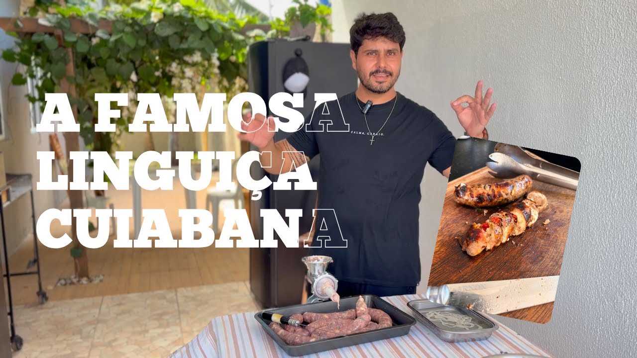 LINGUIÇA CUIABANA CASEIRA - PASSO A PASSO PARA FAZER EM CASA