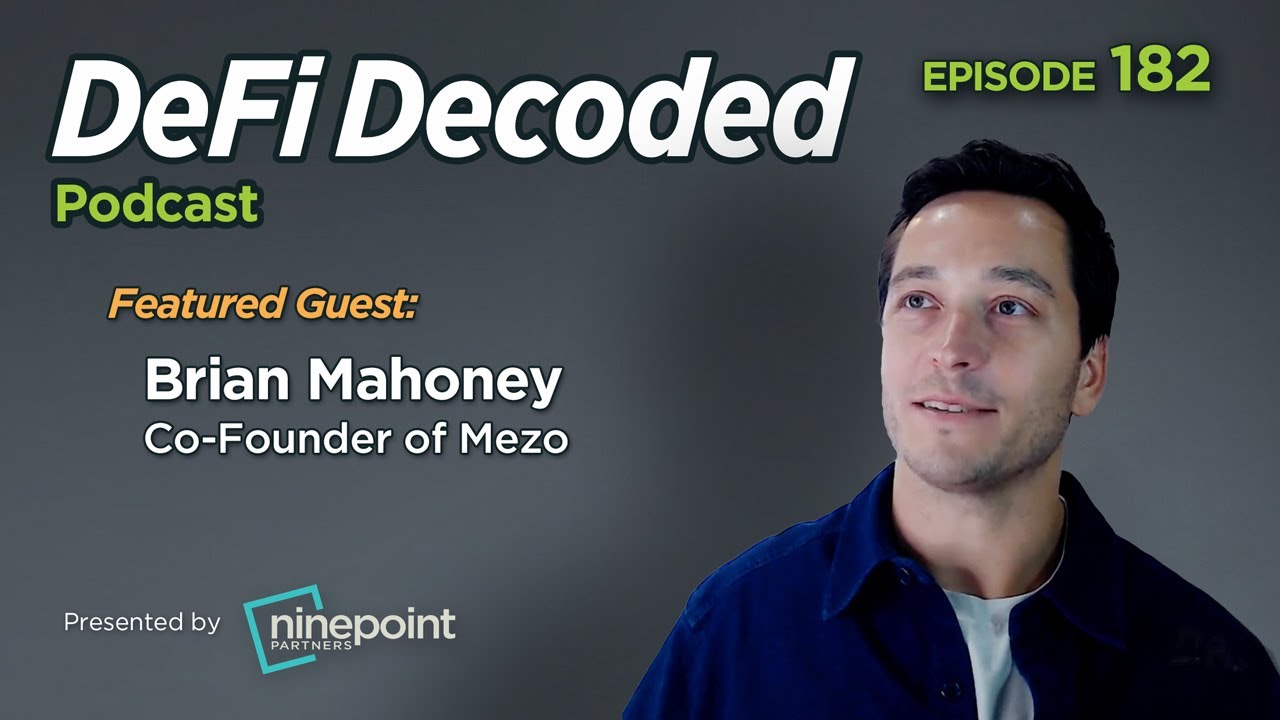 Building the Future of Finance on Bitcoin with Brian Mahoney of Mezo