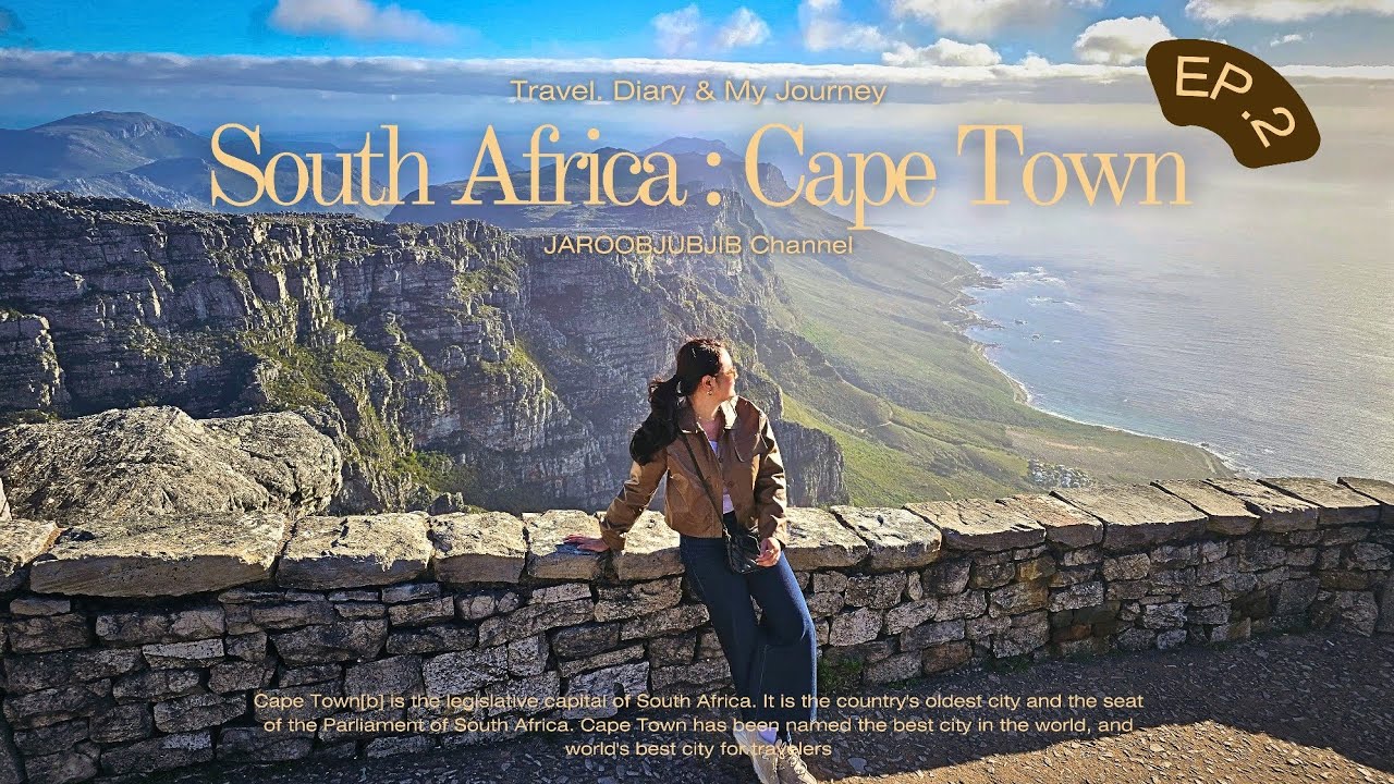 เที่ยวเมืองตากอากาศของแอฟริกาใต้ | Vlog Cape Town : South Africa /Jaroobjubjib