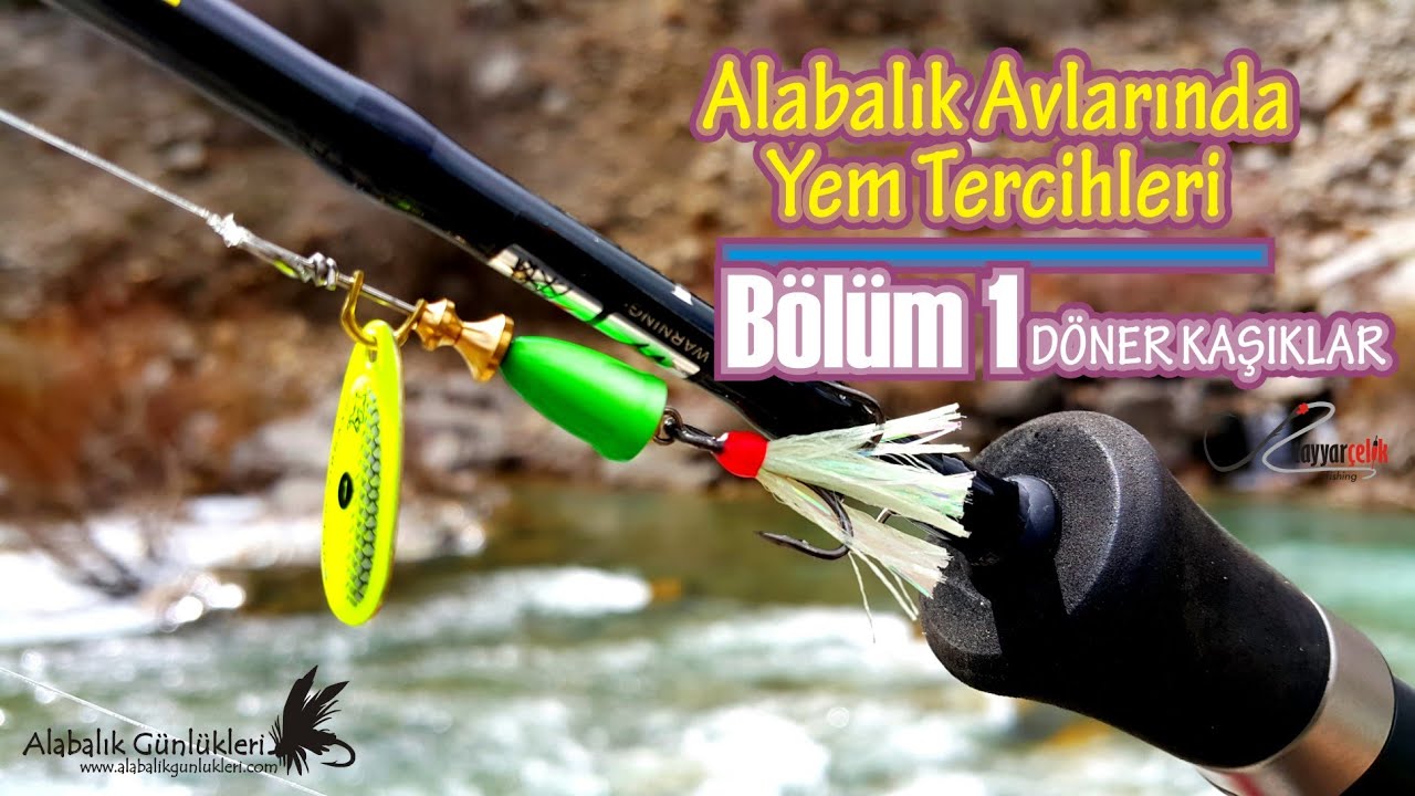 Alabalık Avlarında Yem Tercihleri | Bölüm1 - Döner Kaşıklar | Mepps