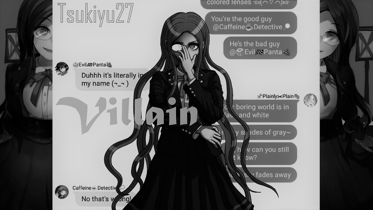 NDRV3/Danganronpa V3 Lyric Prank #23 Villain (Stella Jang)