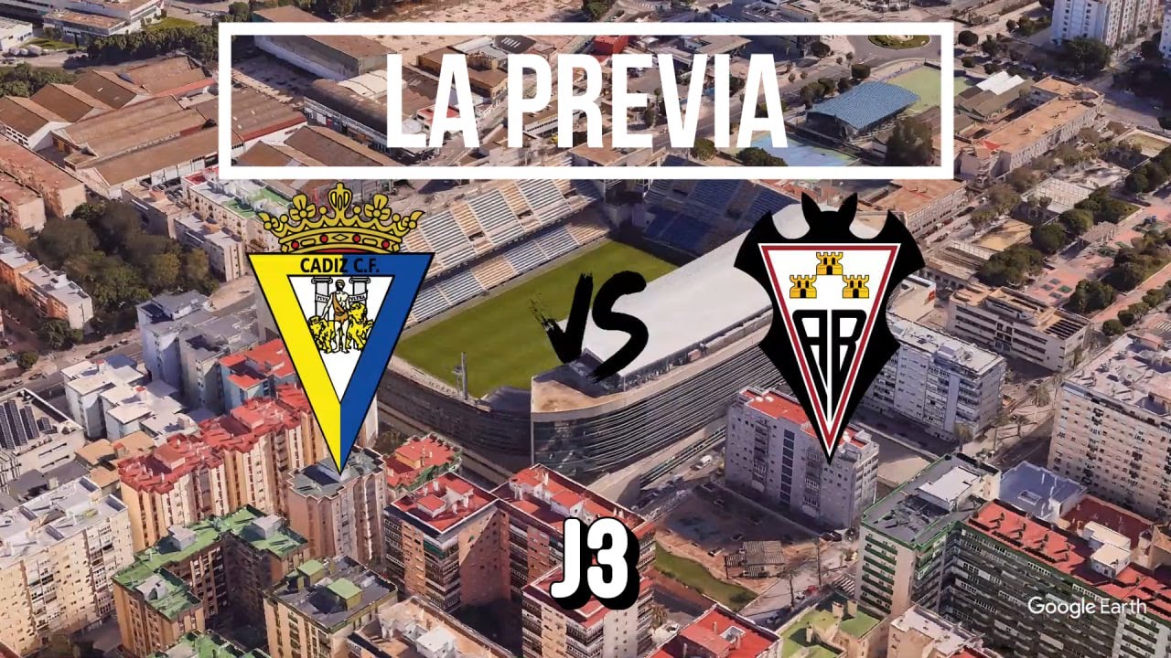 Previa J03 ⚽ Cádiz CF - Albacete BP🦇🏆