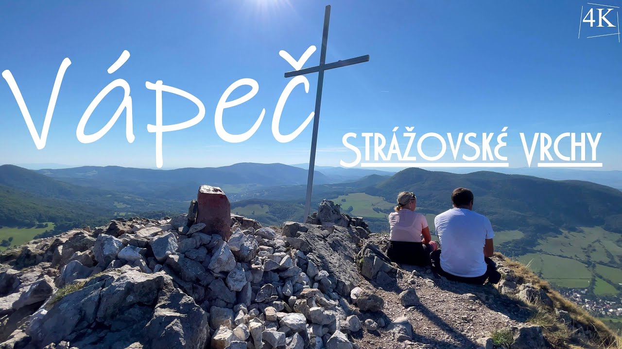 V&aacute;peč - Str&aacute;žovsk&eacute; Vrchy 956 m n. m. | Turistika Slovensko 4K