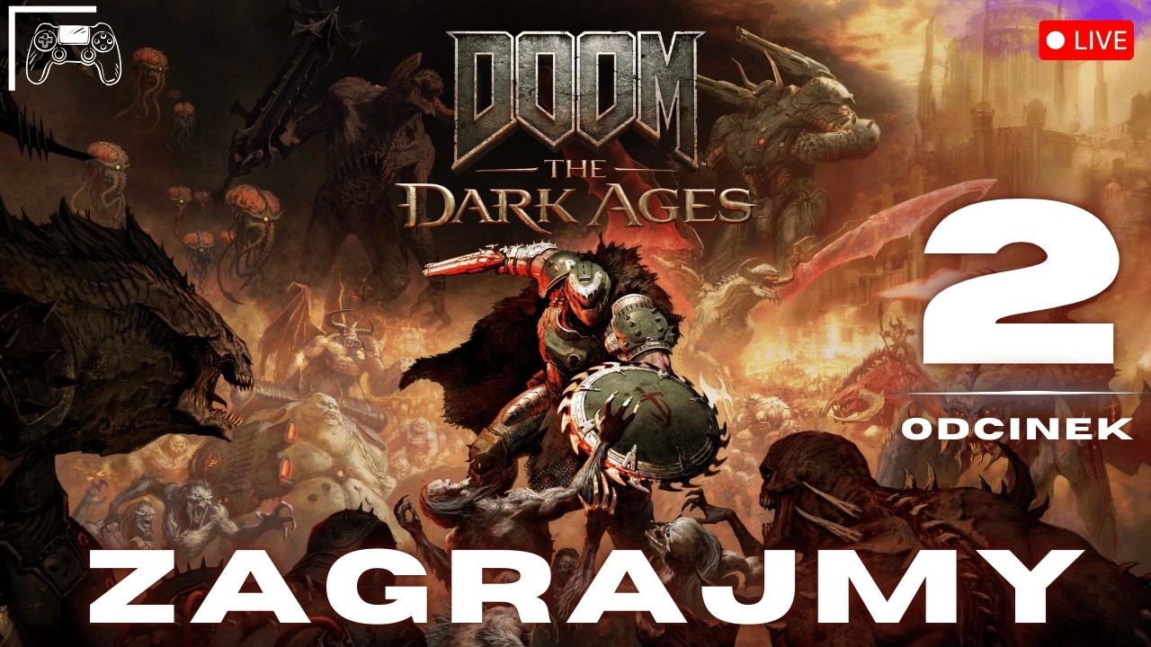 DOOM The Dark Ages 🔴 [NA ŻYWO]  Odcinek 2