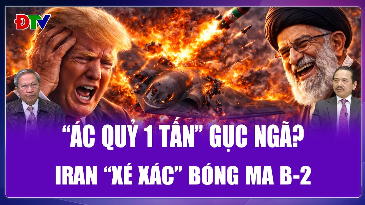 Thế Giới Sáng 21/3: Iran xé xác “ác quỷ ôm bom 1 tấn” B-2 Mỹ trong chớp mắt