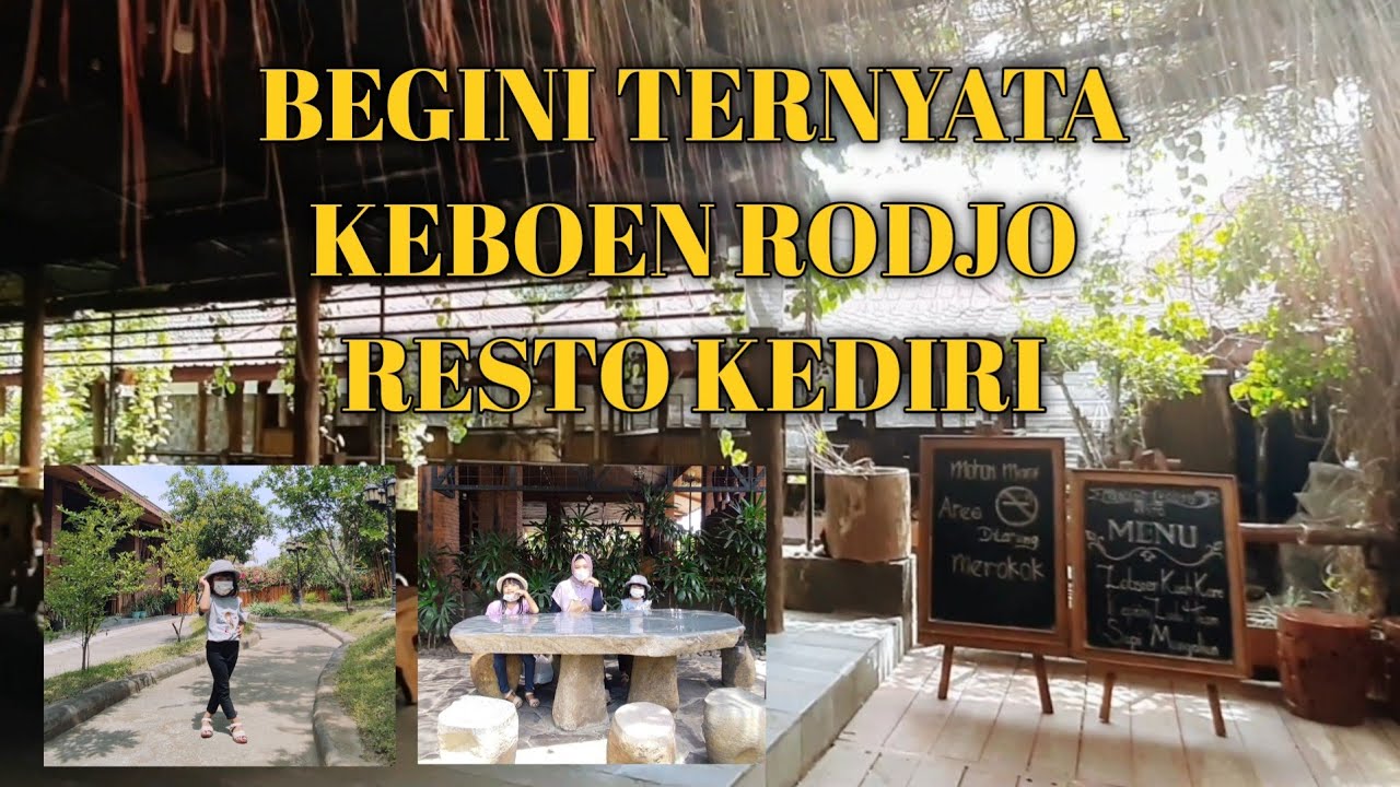 RESTAURANT KEBOEN RODJO KEDIRI | RESTO FAVORIT UNTUK KELUARGA