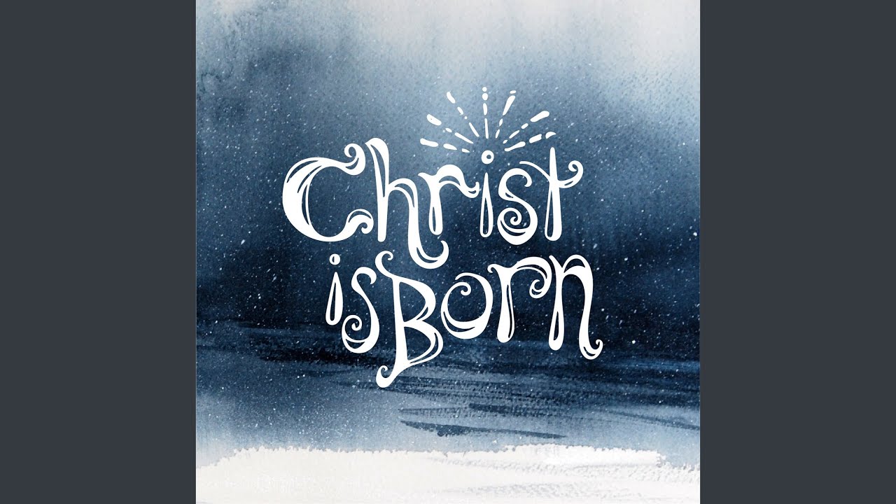 Christ Is Born