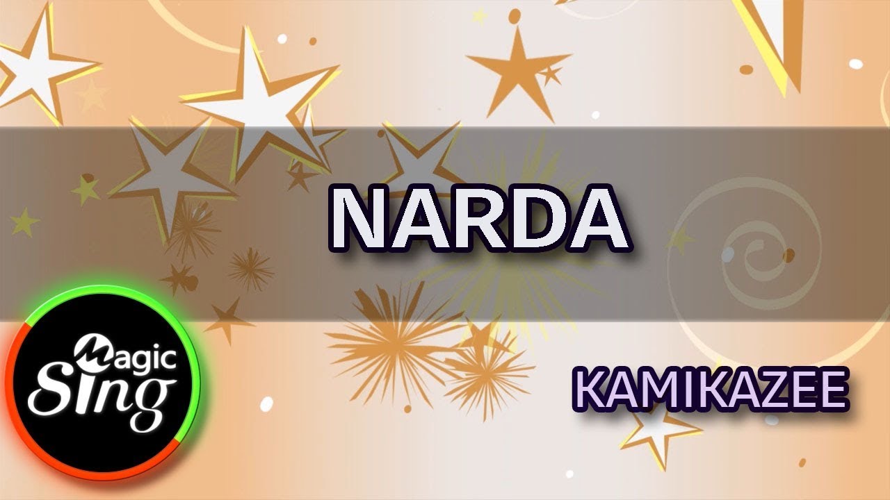 [MAGICSING Karaoke] KAMIKAZEE  - NARDA  karaoke | MAGICSING