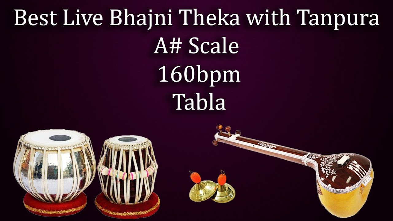 भजनी ठेका | Best Live Bhajani Theka with Tanpura | A# Scale | 160 bpm | काळी ५ | Kali 5 | Tabla