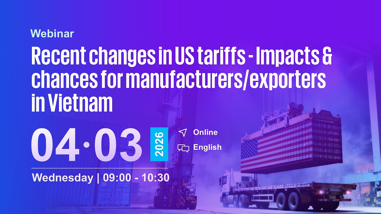 US Tariffs   Impacts & Opportunities for Manufacturers Exporters in Vietnam and Cambodia Meeting Rec