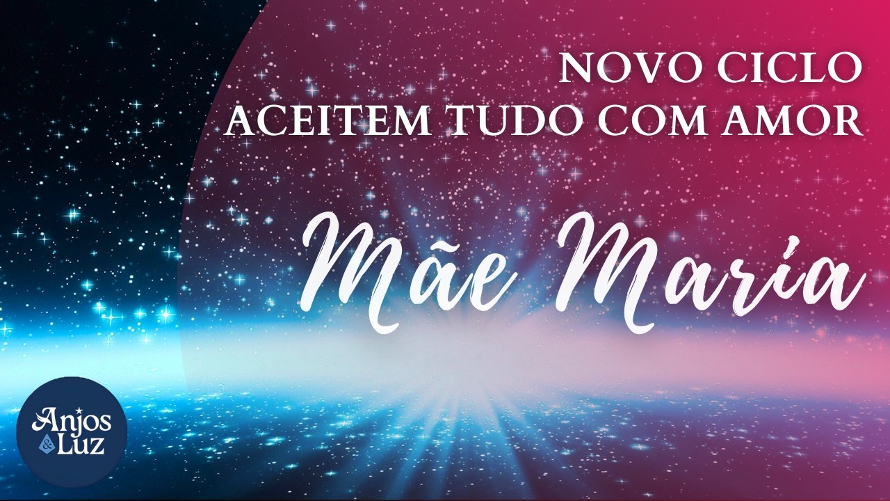 MÃE MARIA - Aceitem Tudo com Amor. Desafio 2! 02-03-26.