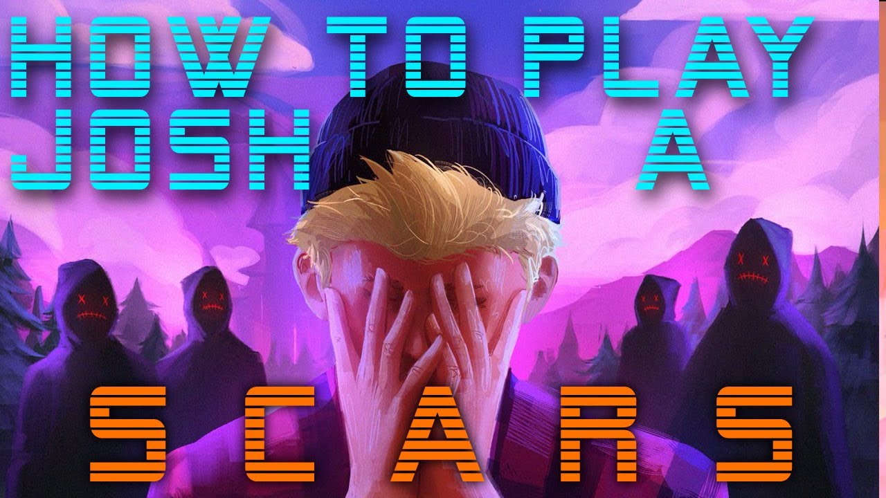 How to play Scars on Guitar by Josh A  - Easy Guitar Songs 2020