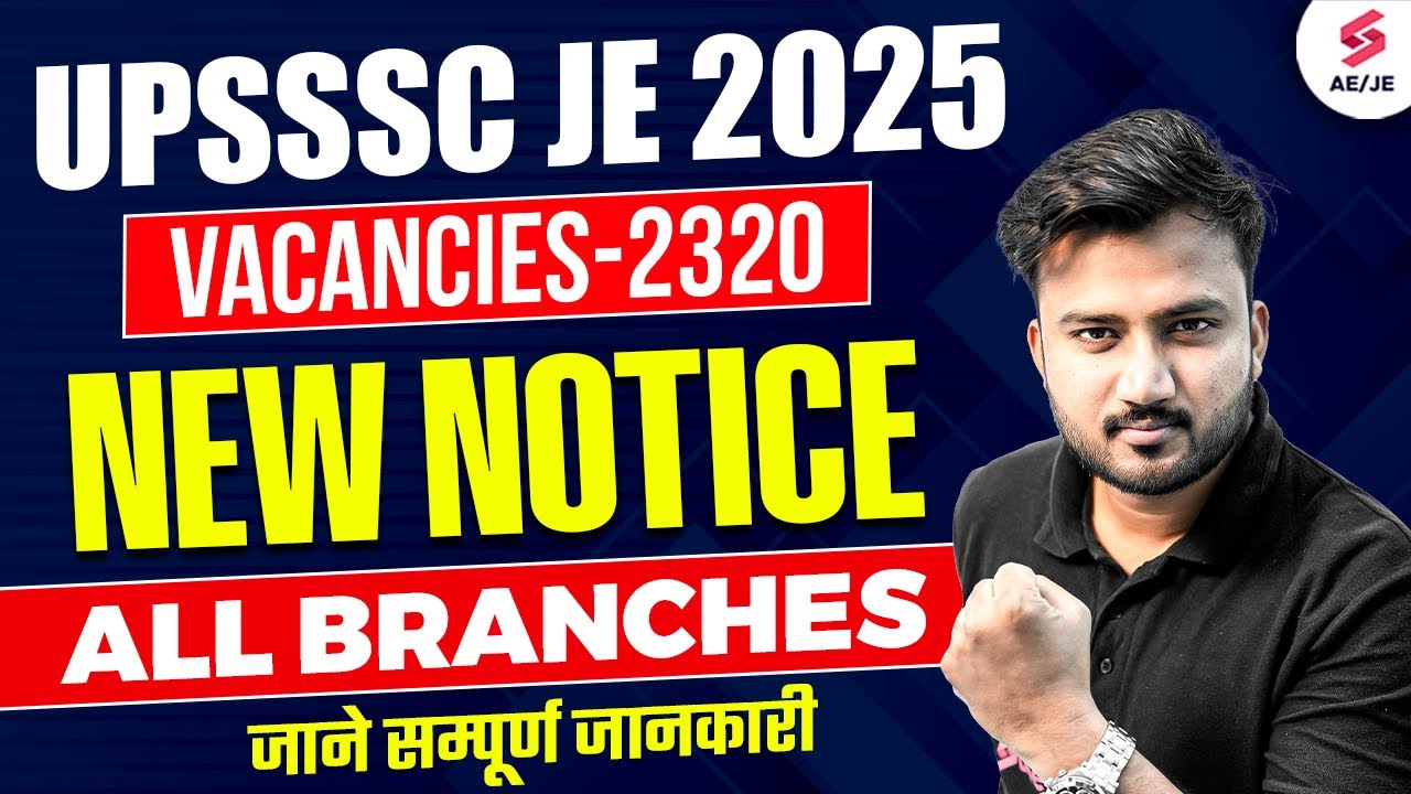 UPSSSC JE 2025 Notification Out | UPSSSC JE Exam Date 2025 Out | UPSSSC New Update by Shubham Sir