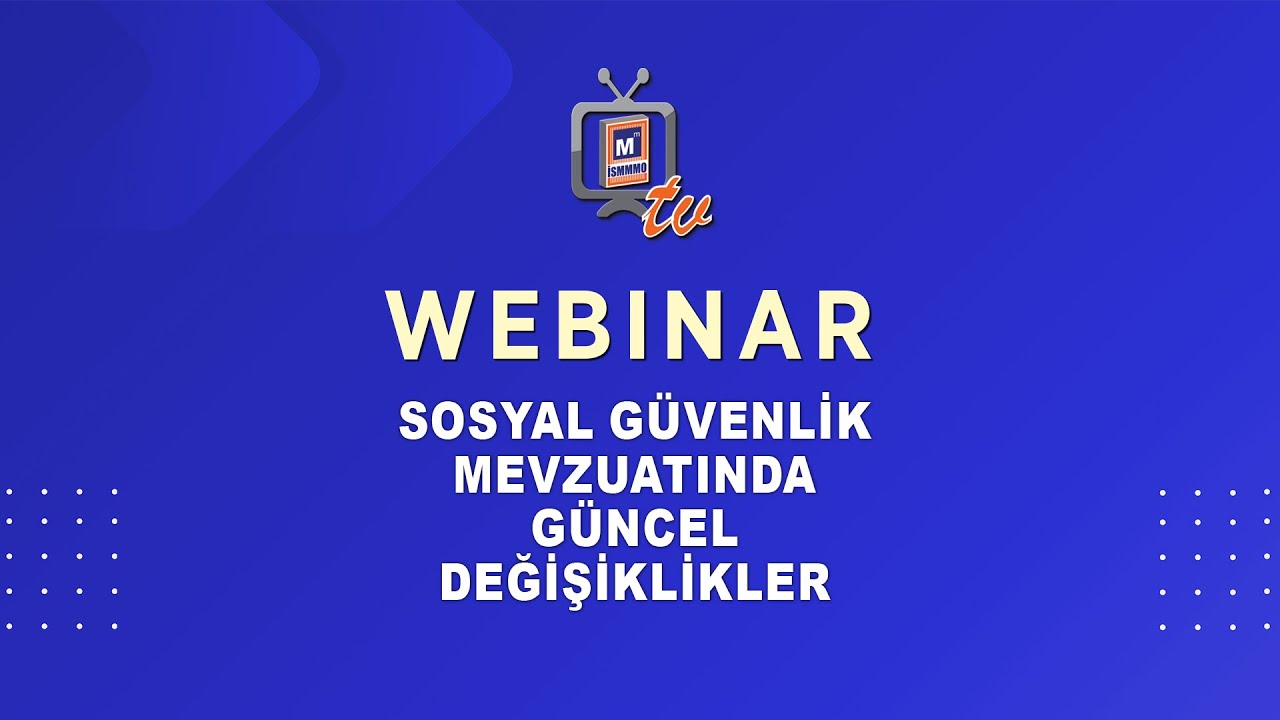 Sosyal Güvenlik Mevzuatında Güncel Değişiklikler