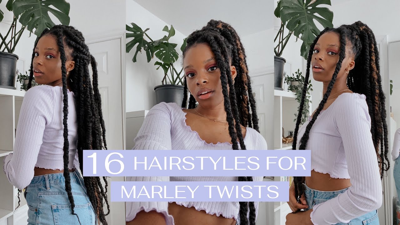 16 QUICK & EASY WAYS TO STYLE MARLEY TWISTS