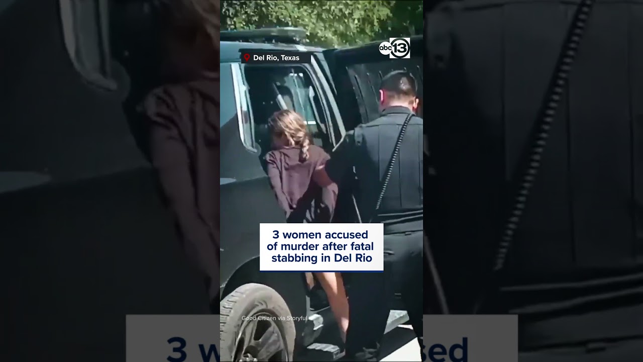 3 women accused of murder after fatal stabbing in Del Rio