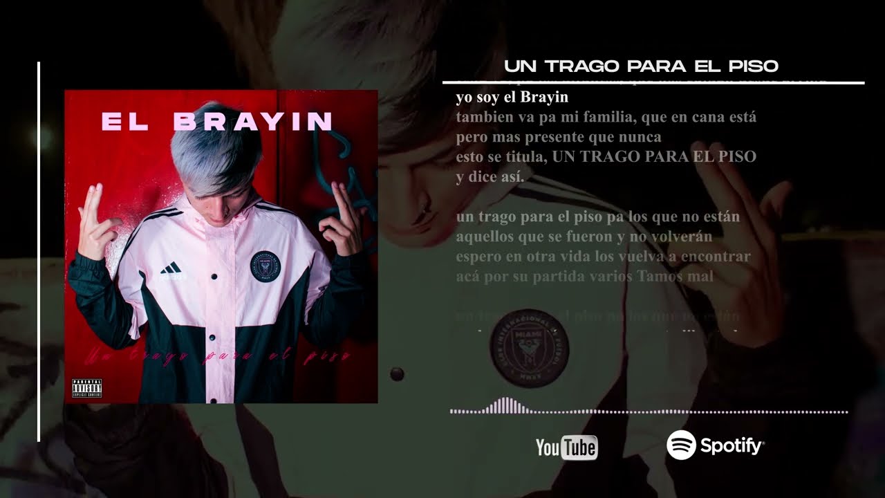 Un Trago Para El Piso - El Brayin ❌ Prod. By Kevin (Video Lyric)