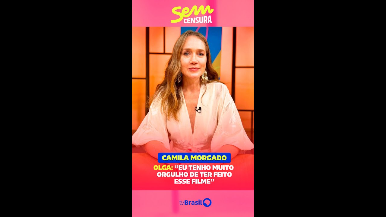 Camila Morgado relembra com orgulho do filme 