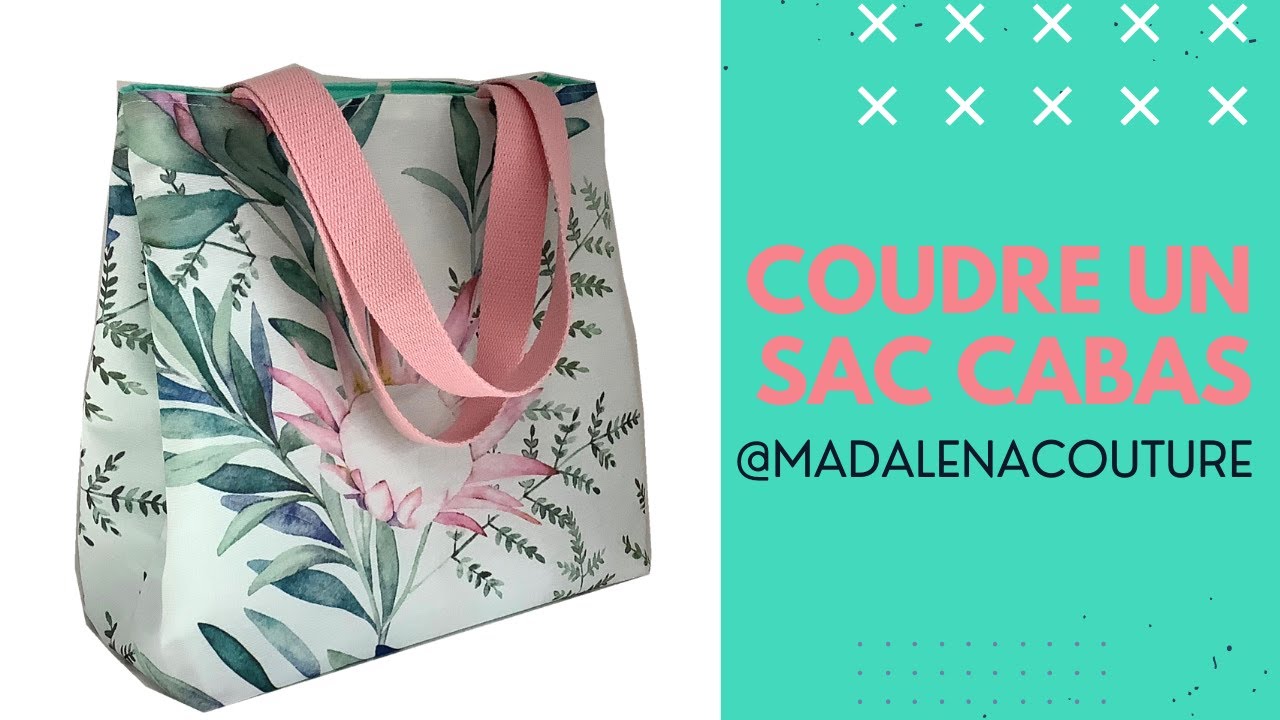 Coudre un sac  cabas - Tuto Couture Madalena