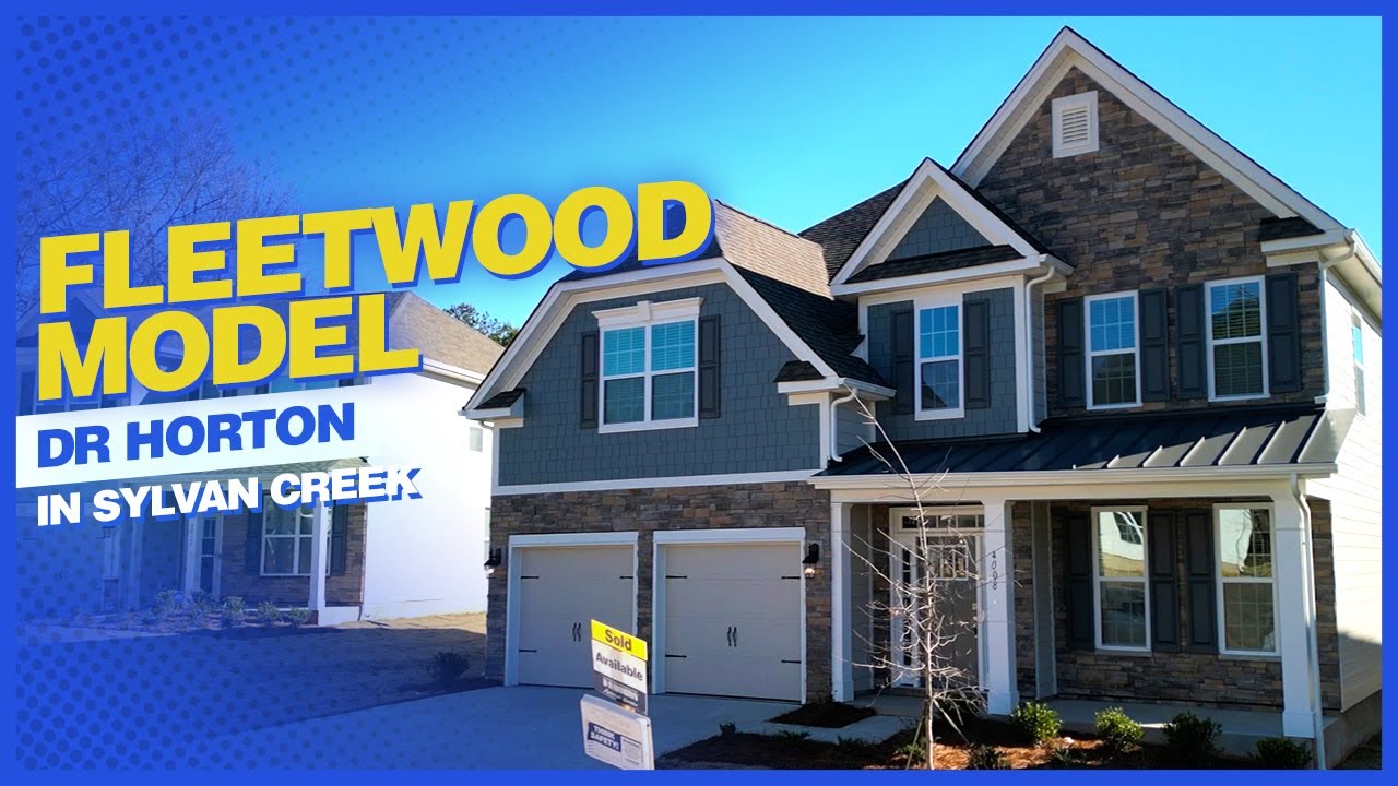 Tour the Fleetwood | DR Horton in Sylvan Creek | Huge Bonus Room