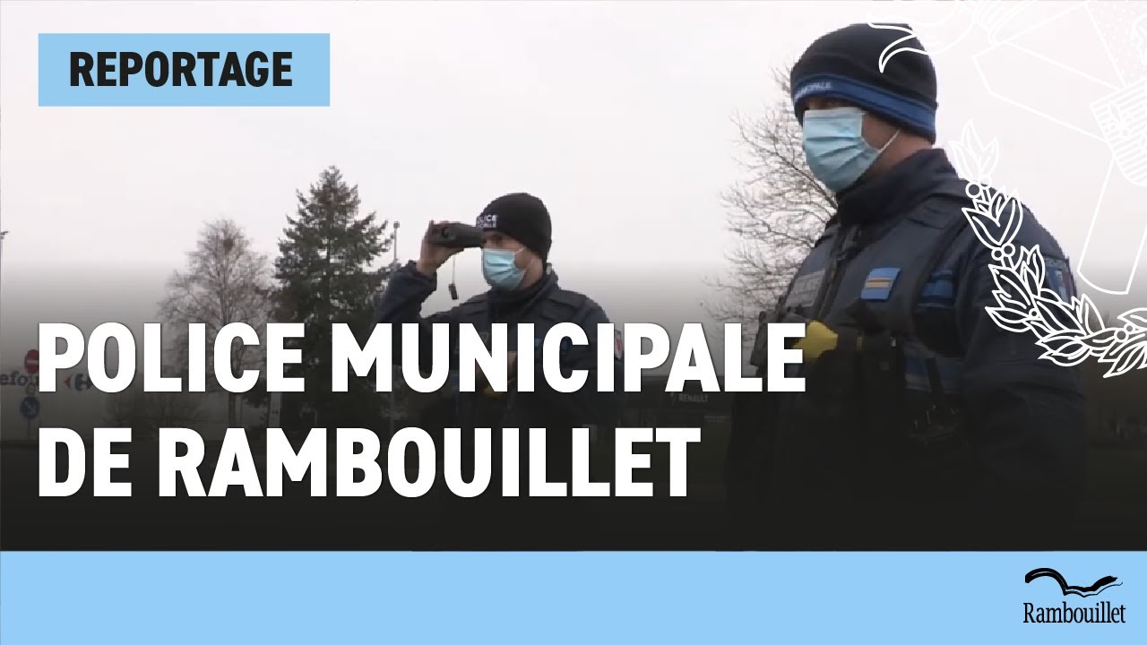 Zoom sur la Police municipale de Rambouillet