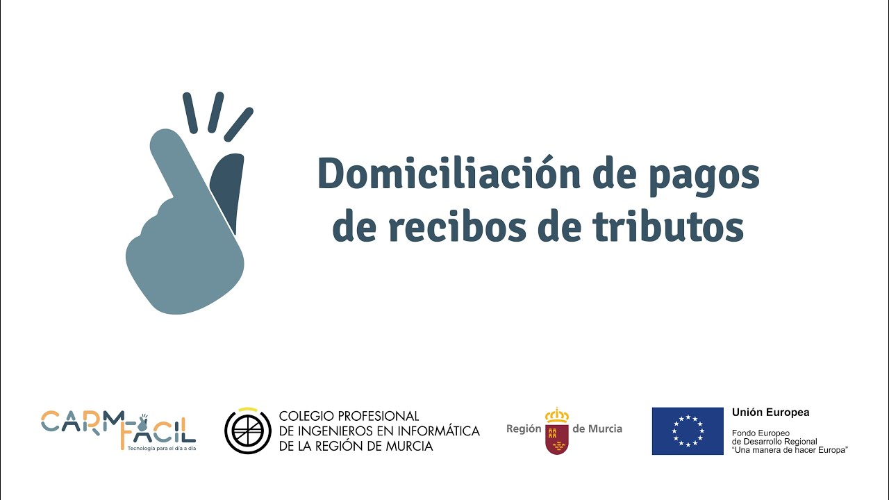 Domiciliación de pagos de recibos de tributos en la sede electrónica de la Región de Murcia