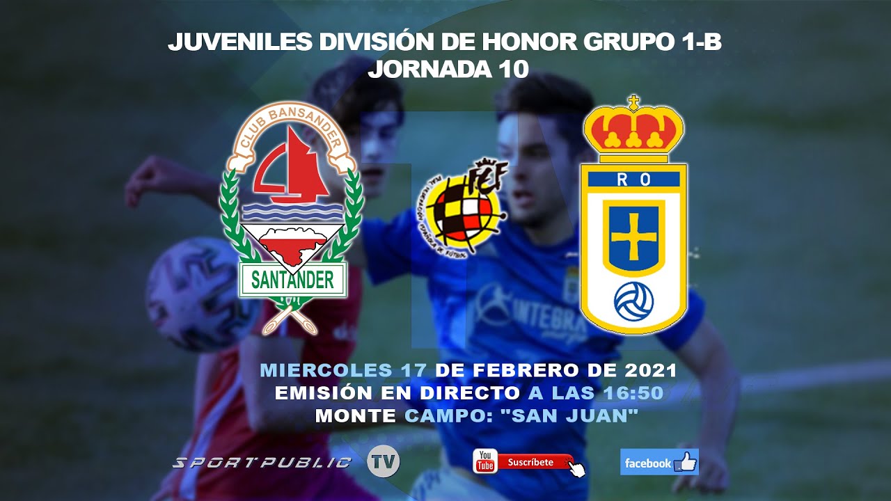 CLUB BANSANDER vs REAL OVIEDO