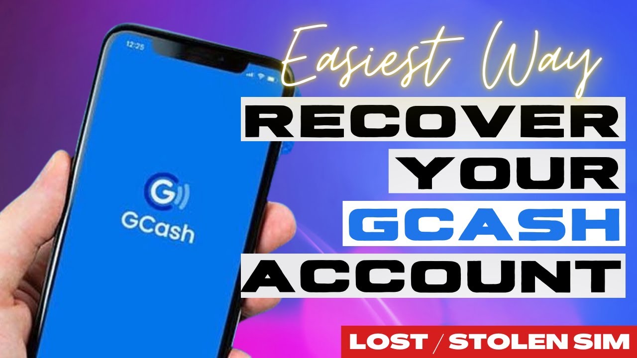 Recovering Your GCASH Account: Solutions for Lost SIM Cards - Essential Steps!