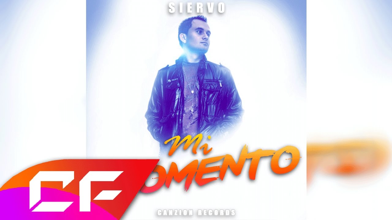 Siervo - Mi momento (CanZion Records)
