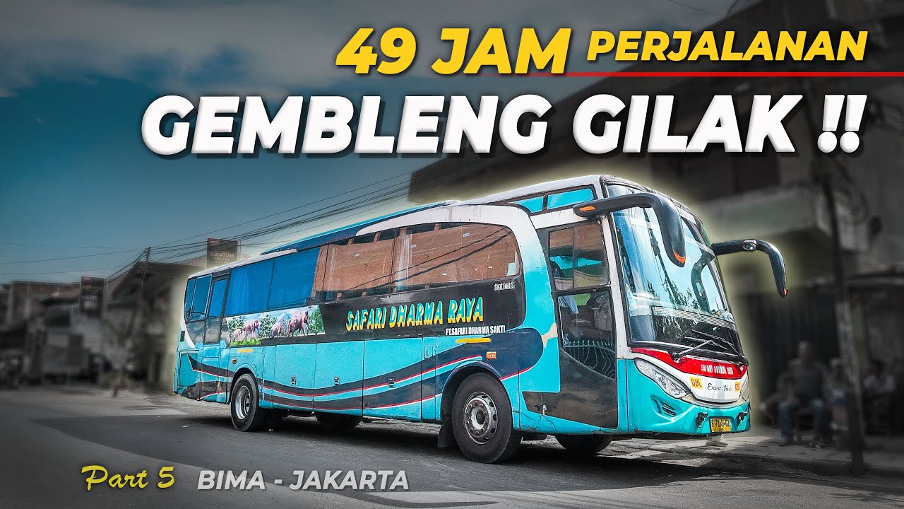 𝗘𝗣𝗜𝗦𝗢𝗗𝗘 𝗣𝗔𝗟𝗜𝗡𝗚 𝗠𝗘𝗠𝗕𝗔𝗚𝗢𝗡𝗚𝗞𝗔𝗡 ‼️Trip Bus OBL PO Safari Dharma Raya | Bis Bima - Jakarta #5