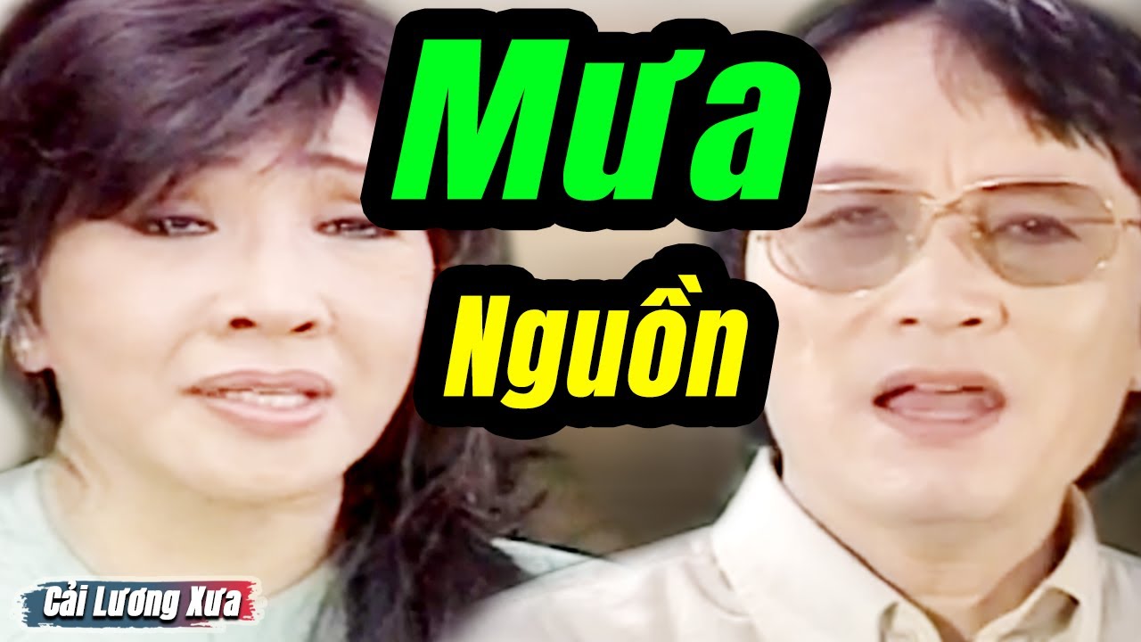 Cải Lương Xưa : Mưa Nguồn - Minh Vương Lệ Thủy Phương Hồng Thủy | Cải Lương Xã Hội Hay Nhất