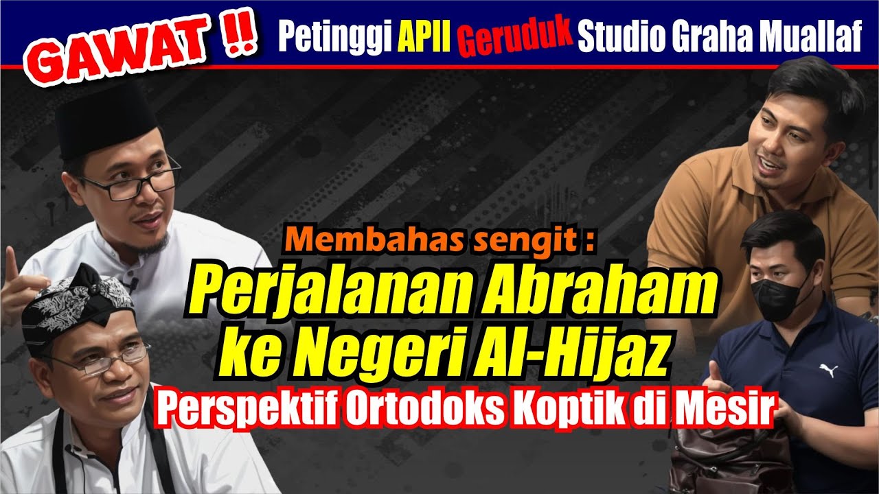 Part 4 || BOHONG !! Mitos Perjalanan Abraham ke  Al-Hijaz || Perspektif Kristen Koptik di Mesir