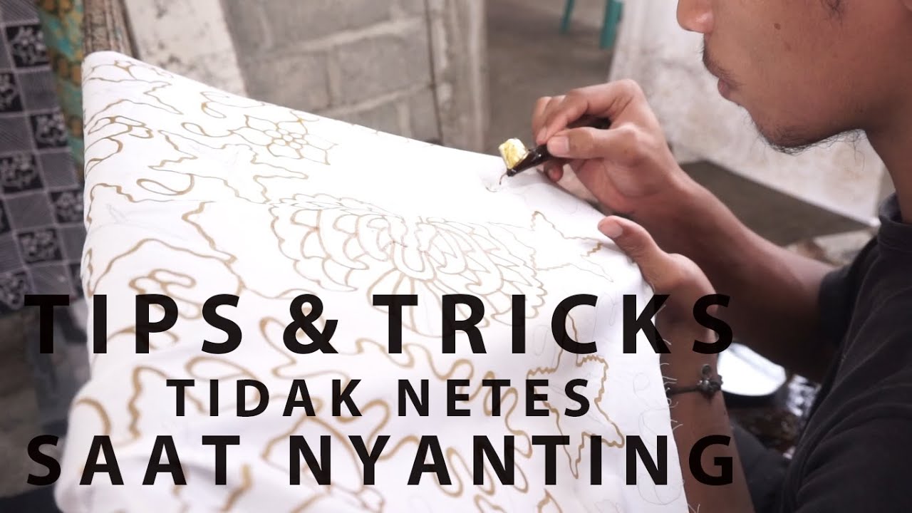 [Eps 32] Cara mencanting agar malam tidak menetes di kain batik