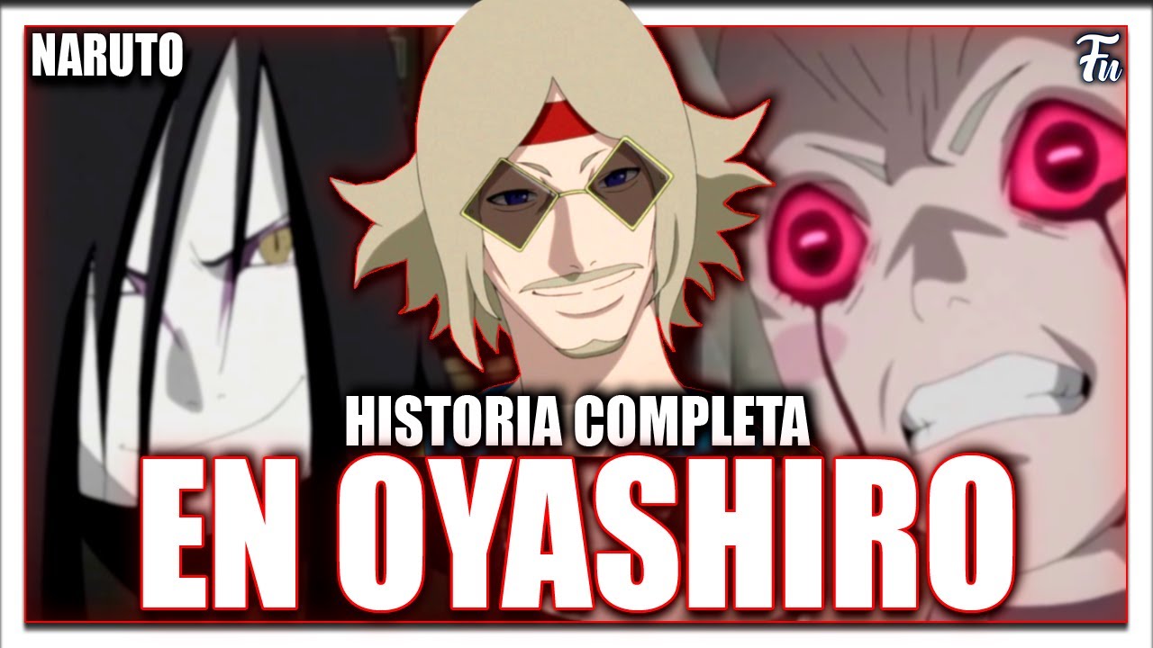 ¿Quién es EN OYASHIRO en NARUTO? | HISTORIA DE EN OYASHIRO