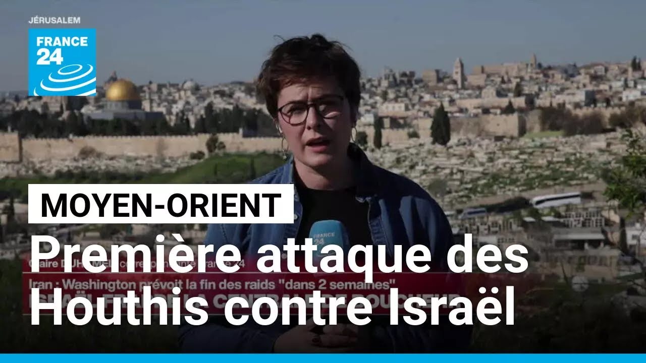 Les Houthis revendiquent leur premi&egrave;re attaque contre Isra&euml;l depuis le d&eacute;but de la guerre