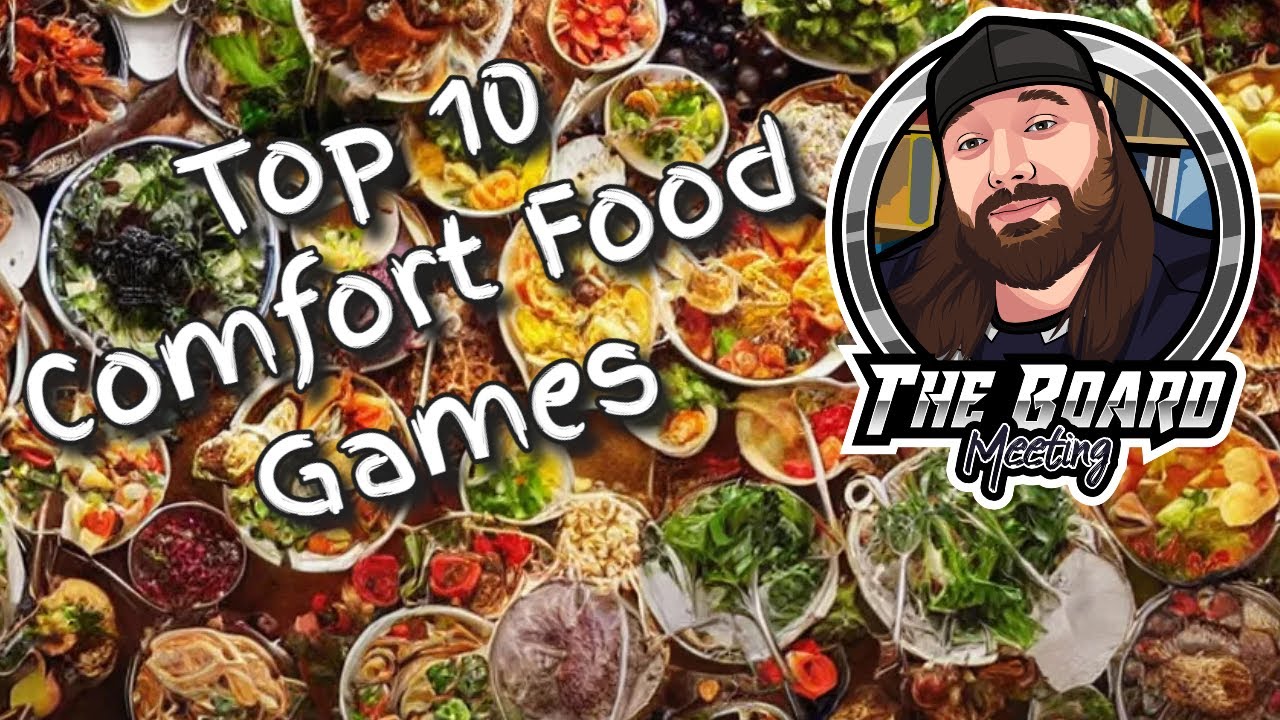 Top 10 Comfort Food Games