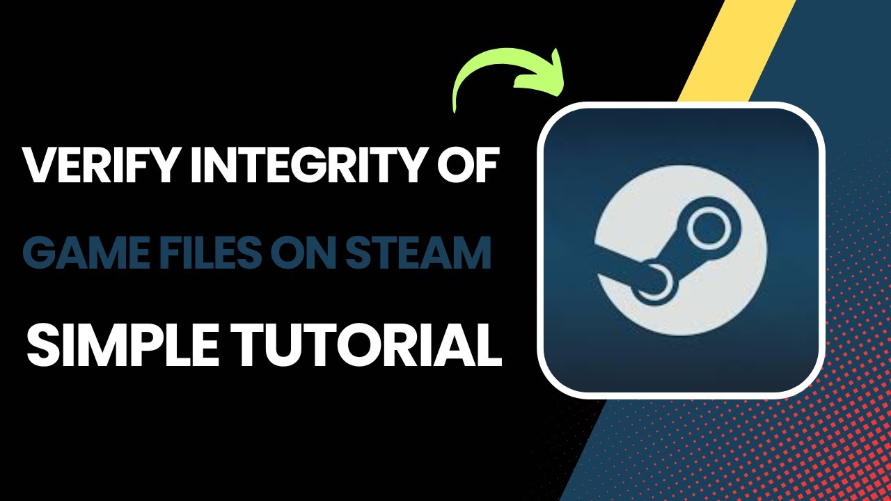 How To Verify Integrity Of Game Files On Steam !
