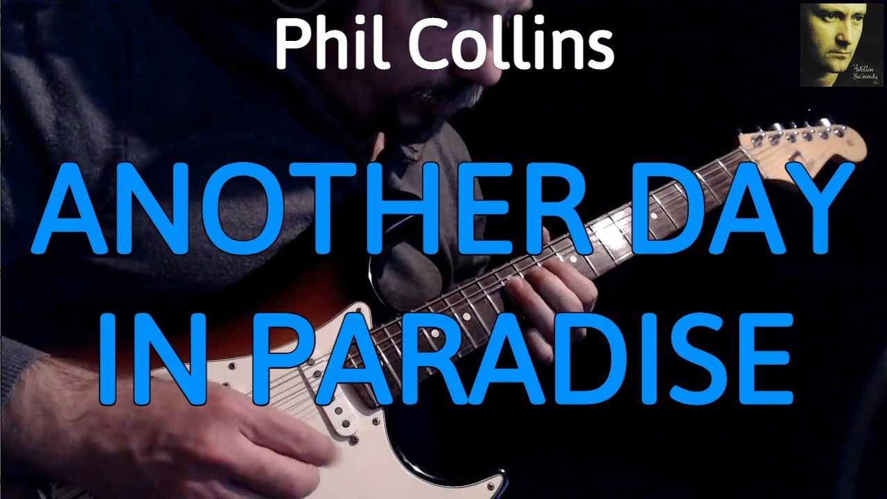 Phil Collins - Another Day In Paradise (Guitar Cover by Luca Pilia)