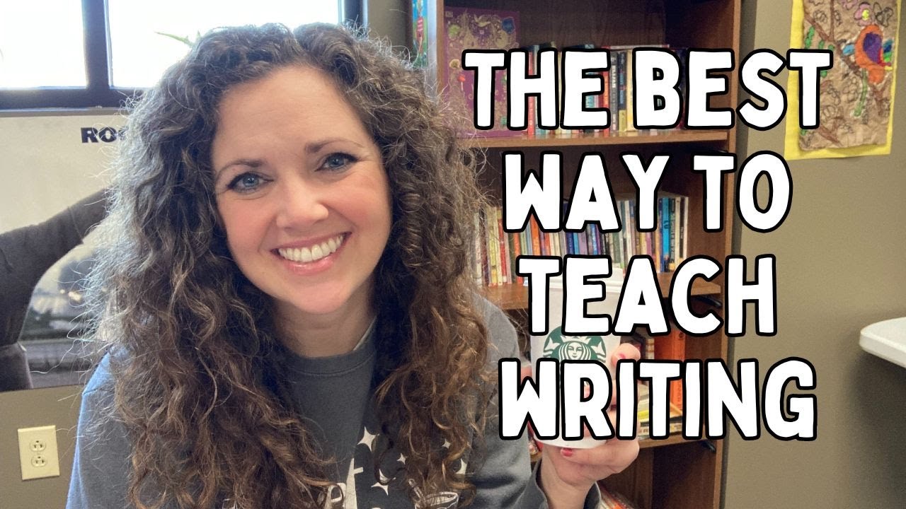The Best Way to Teach Writing at Any Age