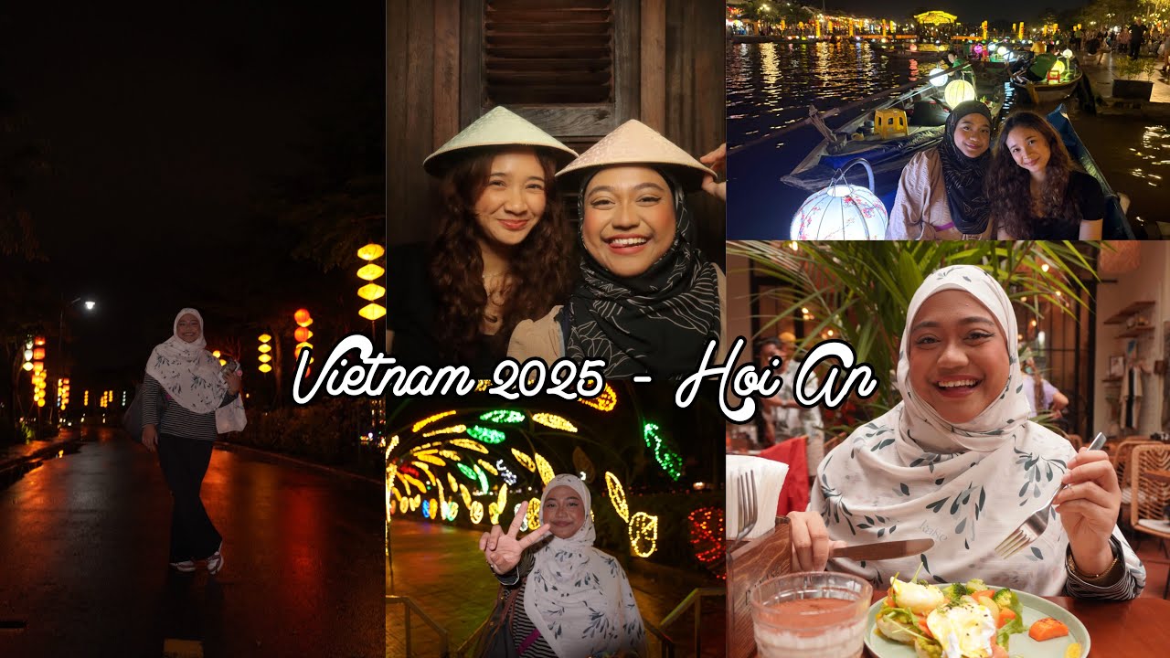Iffah Travels: Vietnam 2025 | Hoi An with @sighfai