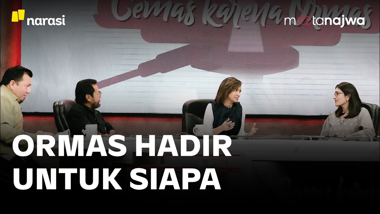 Ormas Tumbuh Subur seperti Jamur - Cemas karena Ormas (Part 6) | Mata Najwa